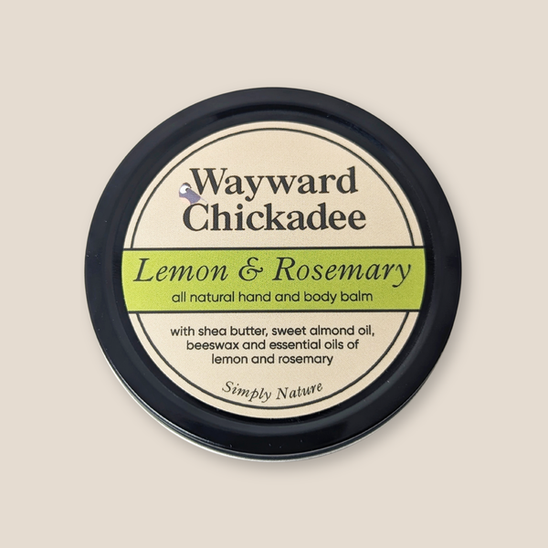 Wayward Chickadee - Hand and Body Balm